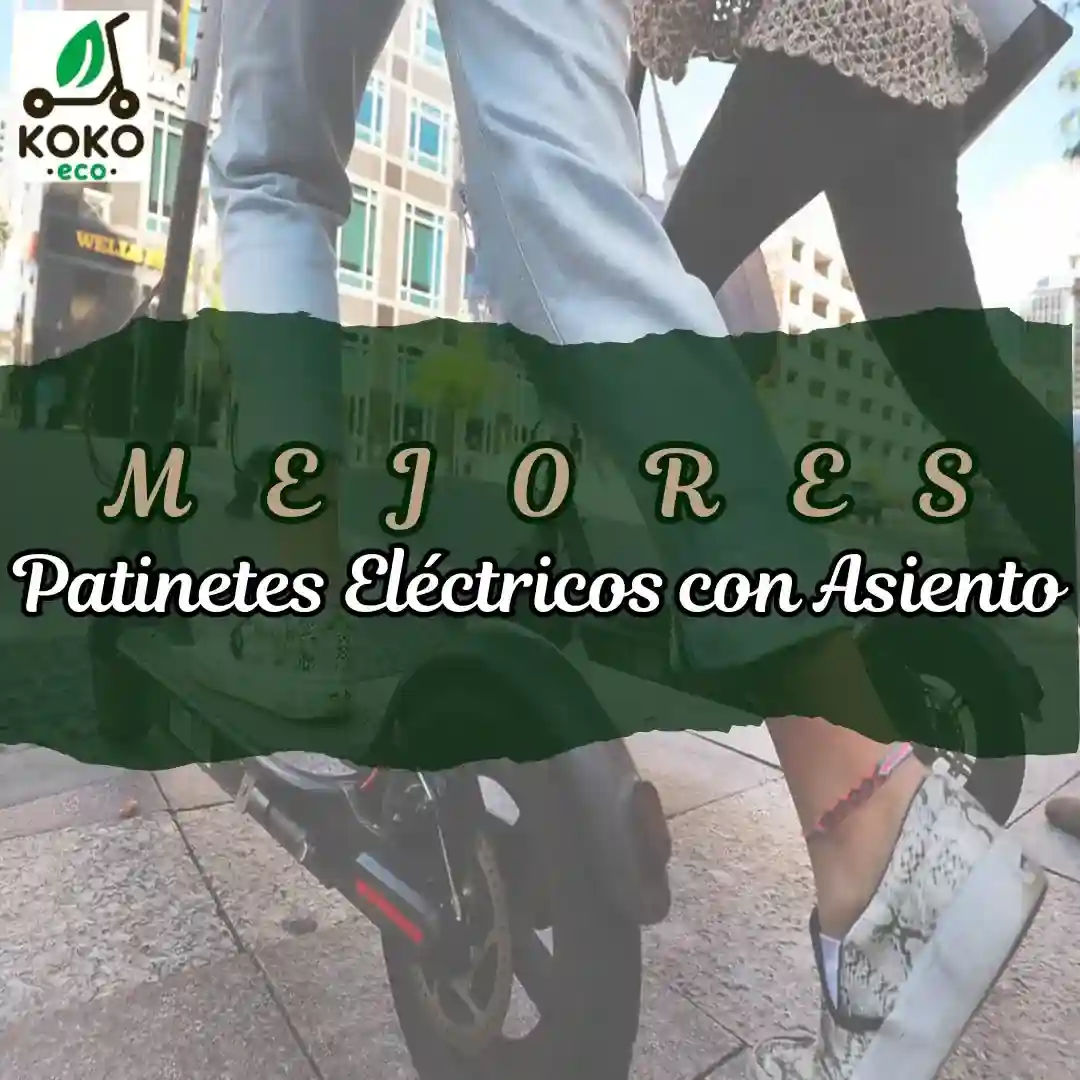 mejores patinetes electricos asiento