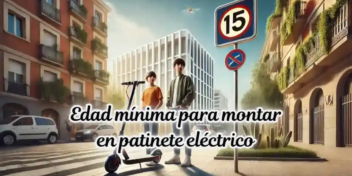 edad minima patinete electrico